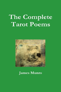 The Complete Tarot Poems