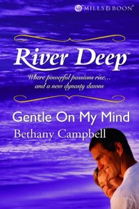 Gentle On My Mind