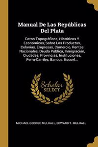 Manual De Las Repúblicas Del Plata