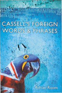 Cassell`s Foreign Words & Phrases