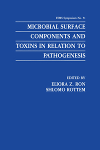 Microbial Surface Components and Toxins in Relation to Pathogenesis