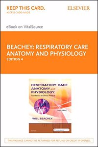 Respiratory Care Anatomy and Physiology - Elsevier eBook on Vitalsource (Retail Access Card)