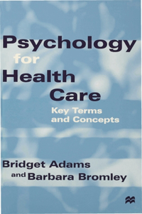 Psychology for Health Care