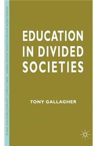 Education in Divided Societies