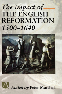 Impact of the English Reformation 1500-1640