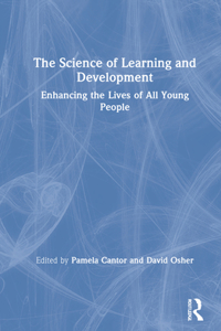 The Science of Learning and Development