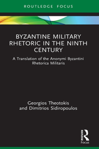 Byzantine Military Rhetoric in the Ninth Century