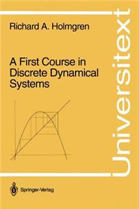 A First Course in Discrete Dynamical Systems