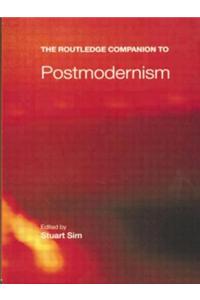 The Routledge Companion to Postmodern Thought