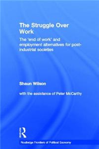 The Struggle Over Work