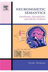 Neuromimetic Semantics