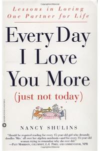 Every Day I Love You More