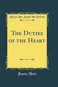 The Duties of the Heart (Classic Reprint)