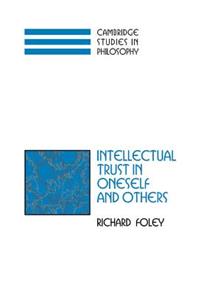 Intellectual Trust in Oneself and Others