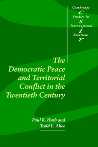 Democratic Peace and Territorial Conflict in the Twentieth Century