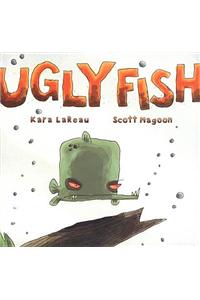 Ugly Fish