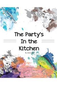 The Party's In the Kitchen