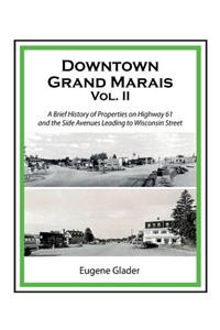 Downtown Grand Marais Vol. II