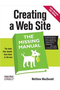 Creating a Web Site: The Missing Manual