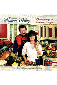 Cooking Waylon's Way