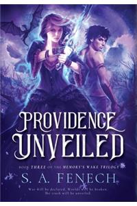 Providence Unveiled