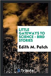 LITTLE GATEWAYS TO SCIENCE - BIRD STORIE