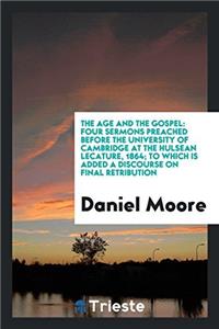 Age and the Gospel