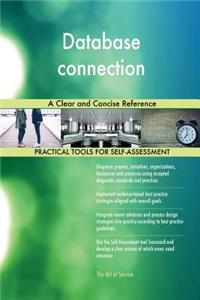 Database connection A Clear and Concise Reference