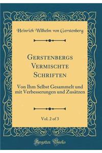 Gerstenbergs Vermischte Schriften, Vol. 2 of 3