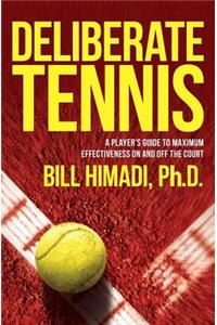 Deliberate Tennis