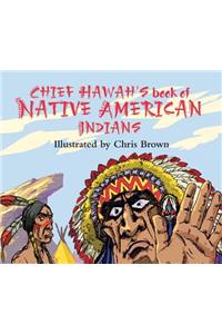 Chief Hawah's Book of Native American Indians