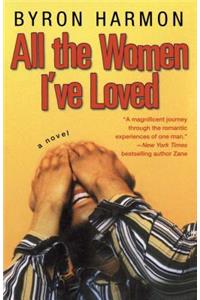 All The Women I've Loved