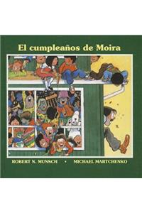 Moira's Birthday /Cumpleanos de Moira