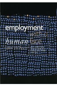 Employment with a Human Face