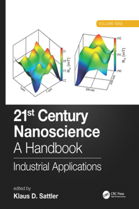 21st Century Nanoscience – A Handbook