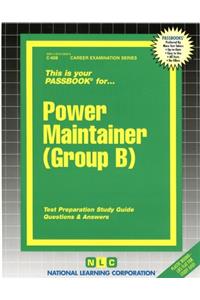 Power Maintainer -Group B
