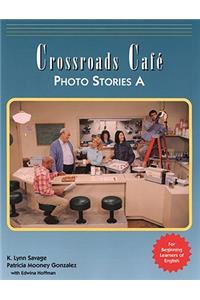 Crossroads Cafe, Photo Stories a