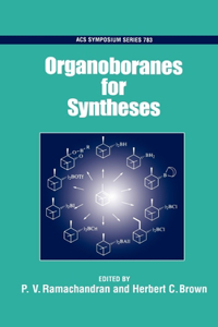Organoboranes for Syntheses