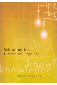 Schooling for the Knowledge Era