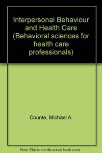 Interpersonal Behavior and Health Care