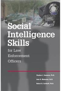 Social Intelligence Skills for Law Enforcement Officers