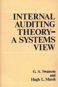 Internal Auditing Theory--A Systems View