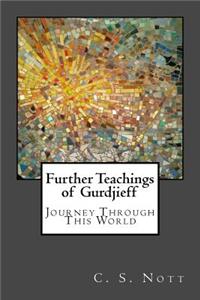 Further Teachings of Gurdjieff