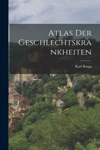 Atlas Der Geschlechtskrankheiten