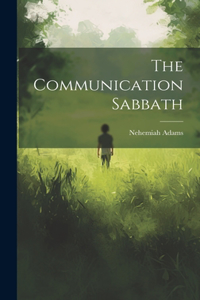 Communication Sabbath