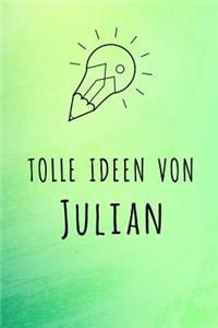 Tolle Ideen von Julian