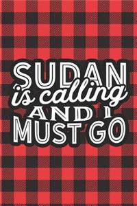 Sudan Is Calling And I Must Go