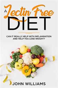 Lectin-Free Diet