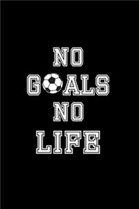 No Goals No Life