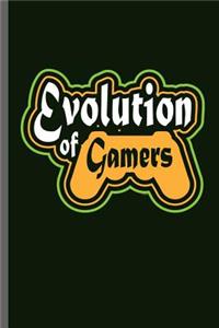 Evolution of Gamers